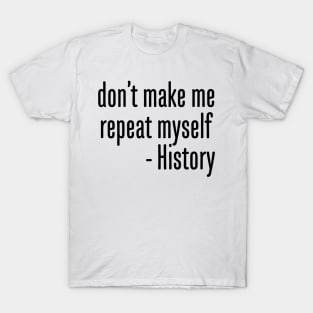 History T-Shirt